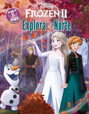 FROZEN 2.  EXPLORA EL NORTE