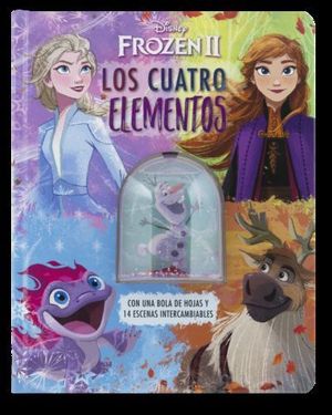 FROZEN 2. LOS CUATRO ELEMENTOS.