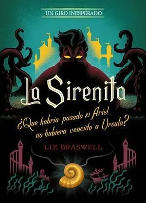 La Sirenita, un Giro Inesperado, Narrativa