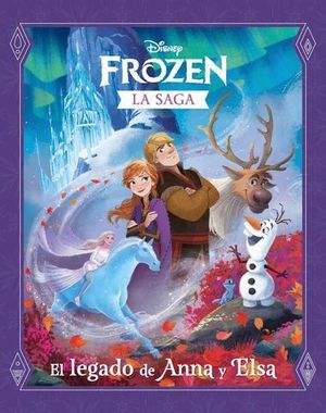 FROZEN.  LA SAGA.  EL LEGADO DE ANNA Y ELSA