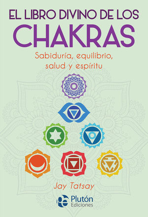 EL LIBRO DIVINO DE LOS CHAKRAS
