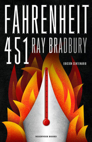 FAHRENHEIT 451 (EDICIN DEL CENTENARIO)