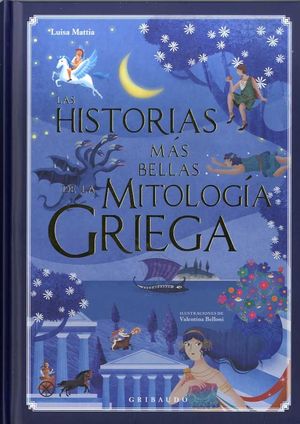 LAS HISTORIAS MAS BELLAS DE LA MITOLOGIA GRIEGA