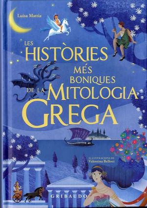 HISTRIES MS BONIQUES DE LA MITOLOGIA GREGA, LES