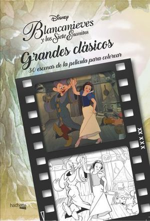 GRANDES CLASICOS DISNEY PARA COLOREAR - BLANCANIEVES Y LOS 7 ENANITOS