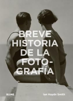 BREVE HISTORIA DE LA FOTOGRAFIA