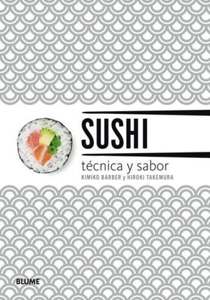 SUSHI.  TECNICA Y SABOR