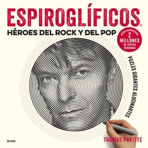 ESPIROGLIFICOS HEROES DEL ROCK Y DEL POP