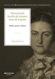 MAR�A JOSEFA AMALIA DE SAJONIA, REINA DE ESPA�A