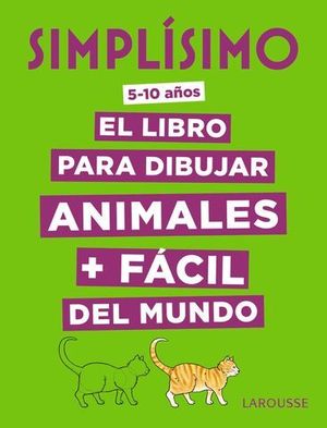 SIMPLSIMO. EL LIBRO PARA DIBUJAR ANIMALES + FCIL DEL MUNDO