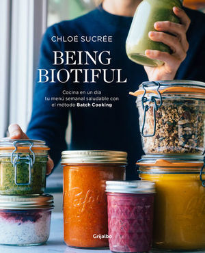 BEING BIOTIFUL : COMIDAS DELICIOSAS, RPIDAS Y SALUDABLES