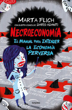 NECROECONOMA.  EL MANUAL PARA ENTENDER LA ECONOMA PERVERSA