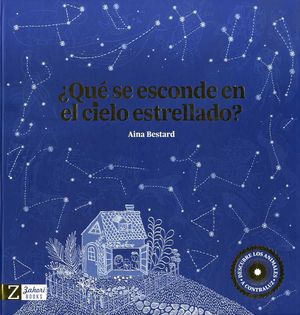 QU SE ESCONDE EN EL CIELO ESTRELLADO?