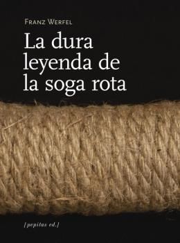 DURA LEYENDA DE LA SOGA ROTA, LA