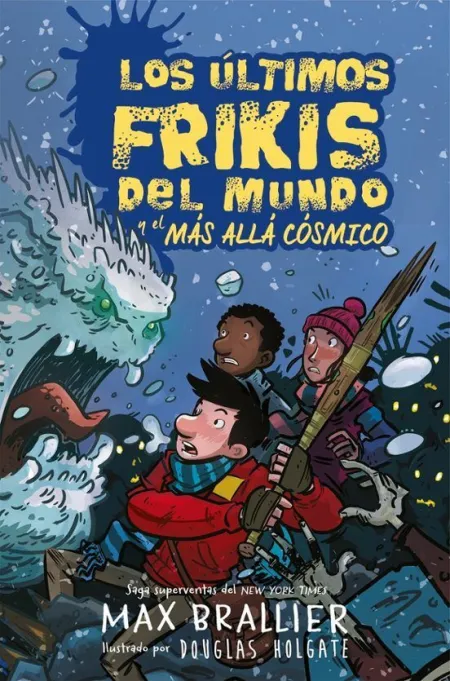 Los Últimos Frikis del Mundo 4. Y el Mas Allá Cósmico