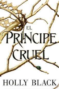 LOS HABITANTES DEL AIRE. EL PRINCIPE CRUEL - Libreria General