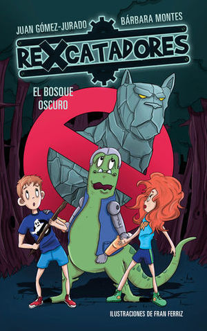 REXCATADORES.  EL BOSQUE OSCURO