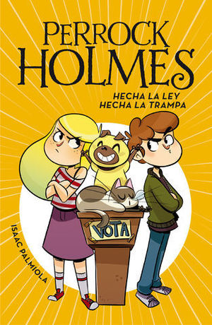 PERROCK HOLMES 10.   HECHA LA LEY, HECHA LA TRAMPA