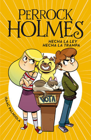 PERROCK HOLMES 10.   HECHA LA LEY, HECHA LA TRAMPA