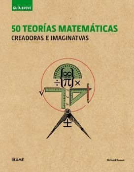 50  TEORIAS MATEMATICAS CREADORAS E IMAGINATIVAS