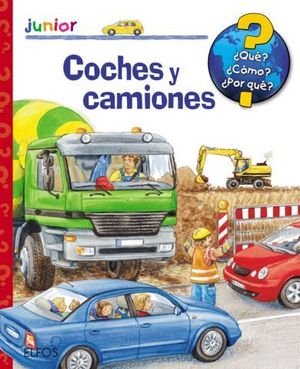 COCHES Y CAMIONES � QUE ? � COMO ? � POR QUE ?
