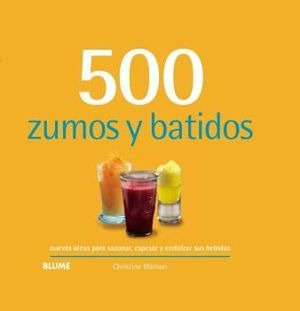 500 ZUMOS Y BATIDOS