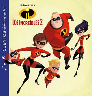 LOS INCREIBLES 2.  CUENTOS DE BUENAS NOCHES