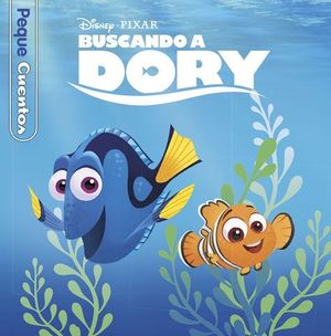 BUSCANDO A DORY. PEQUECUENTOS.