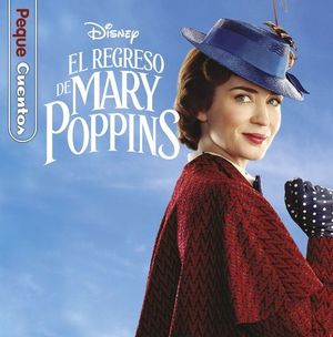 EL REGRESO DE MARY POPPINS. PEQUECUENTOS.