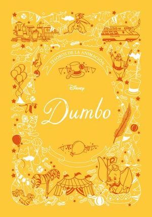 DUMBO. TESOROS DE LA ANIMACION. CUENTO