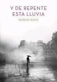 Y de Repente esta Lluvia