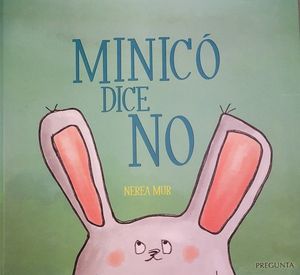 MINICO DICE NO