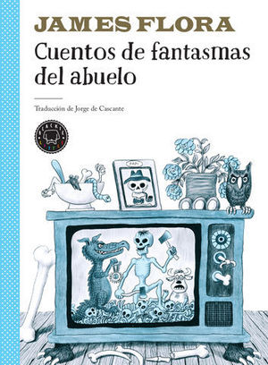 CUENTOS DE FANTASMAS DEL ABUELO