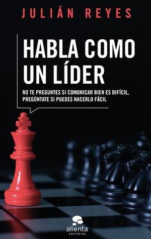 HABLA COMO UN LIDER