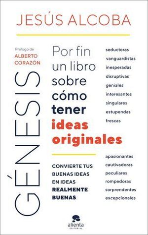 GNESIS. POR FIN UN LIBRO SOBRE CMO TENER IDEAS ORIGINALES