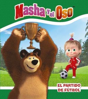 MASHA Y EL OSO.  EL PARTIDO DE FTBOL