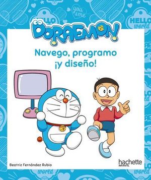 VACACIONES DORAEMON.  SOY UN MAGO DEL ORDENADOR  ED. 2019