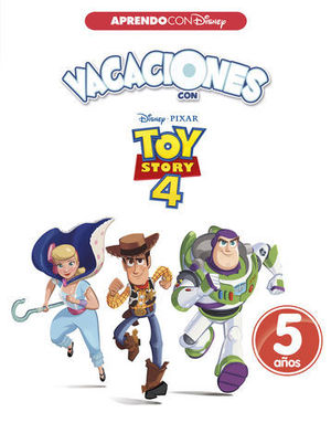 VACACIONES CON TOY STORY 4.  5 AOS