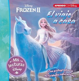 FROZEN 2.  EL VIAJE A CASA