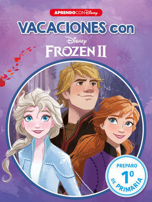 CUADERNO DE VACACIONES CON FROZEN II.   PREPARO 1 PRIMARIA