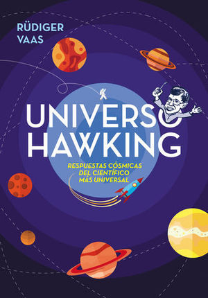 UNIVERSO HAWKING IDEAS GENIALES Y SIDERALES