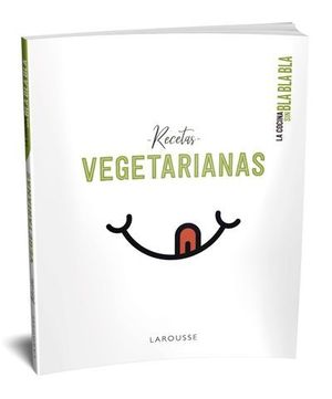 LA COCINA SIN BLA BLA BLA.  RECETAS VEGETARIANAS