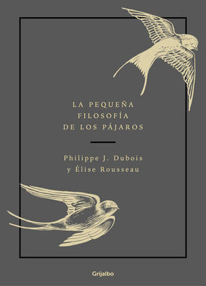 LA PEQUEA FILOSOFIA DE LOS PAJAROS