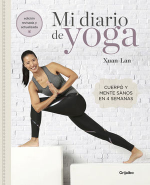 MI DIARIO DE YOGA CUERPO Y MENTE SANOS EN 4 SEMANAS