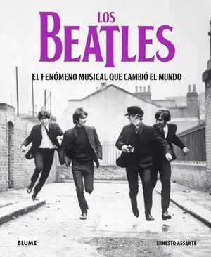 LOS BEATLES (2019). EL FENMENO MUSICAL QUE CAMBI EL MUNDO