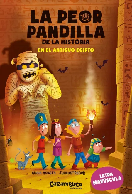 La Peor Pandilla de la Historia 2. En el Antiguo Egipto