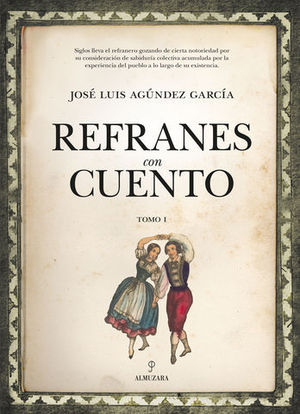 REFRANES CON CUENTO.  TOMO I