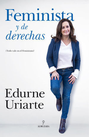 FEMINISTA Y DE DERECHAS
