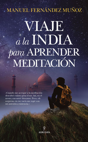 VIAJE A LA INDIA PARA APRENDER MEDITACION