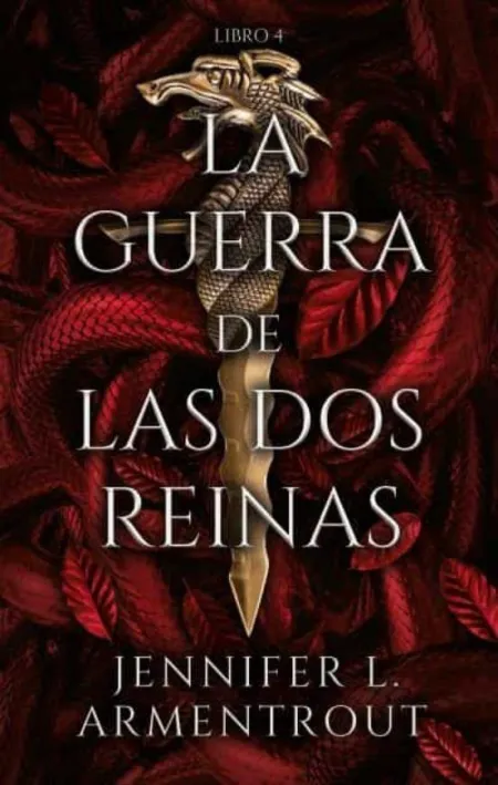 De Sangre y Cenizas 4. La Guerra de las Dos Reinas